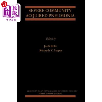 海外直订医药图书Severe Community Acquired Pneumonia 严重社区获得性肺炎