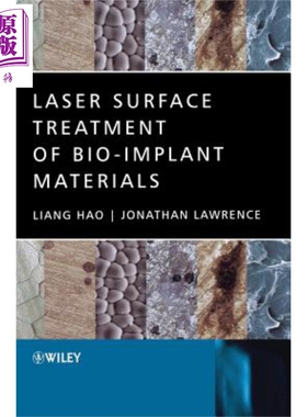 现货 生物植入物材料的激光表面处理 Laser Surface Treatment Of Bio 英文原版 Liang Hao 中商原版