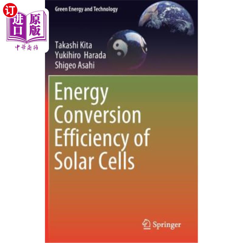 海外直订Energy Conversion Efficiency of Solar Cells 太阳能电池的能量转换效率
