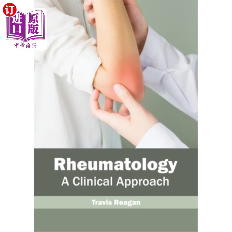 海外直订医药图书Rheumatology: A Clinical Approach 风湿病学:一种临床方法