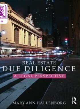 海外直订Real Estate Due Diligence: A Legal Perspective 房地产尽职调查:法律视角