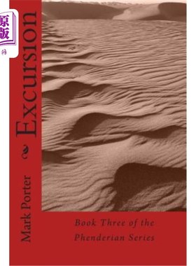 海外直订Excursion: Book Three of the Phenderian Series 远足:腓德尔系列第三册