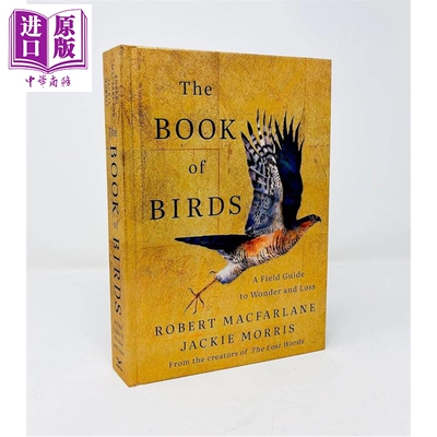 预售 鸟之 奇妙与失落的野外指南 罗伯特麦克法兰 作者新作 The Book of Birds Robert Macfarlane  英文原版 科普指南【中商原版?