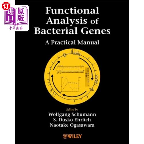海外直订Functional Analysis of Bacterial Genes - A Pract... 细菌基因的功能分析-实用手册