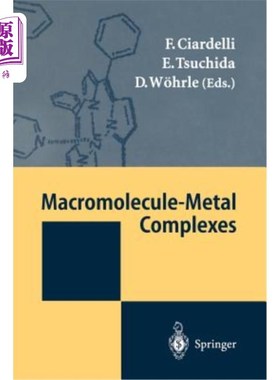 海外直订Macromolecule-Metal Complexes 高分子金属配合物