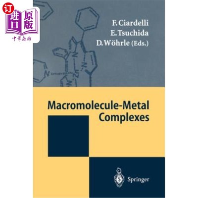 海外直订Macromolecule-Metal Complexes 高分子金属配合物