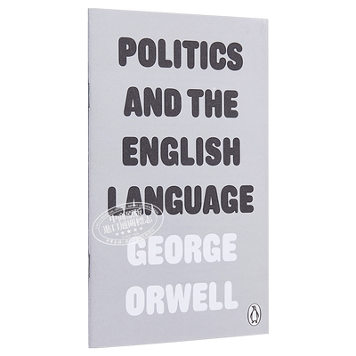 预售 乔治奥威尔 政治与英语 Politics and the English Language 英文原版 George Orwell【中商原版】