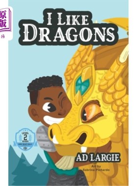 海外直订I Like Dragons: Kids Read Daily Level 2 Reader 我喜欢龙:孩子阅读日常二级阅读