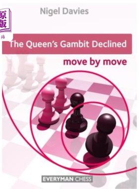 海外直订Queen's Gambit Declined: Move by Move, The 女王的策略被拒绝了：一步一步