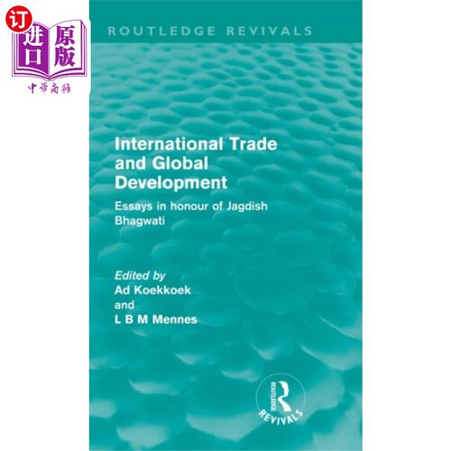 海外直订International Trade and Global Development (Rout... 国际贸易与全球发展(劳特利奇复兴)