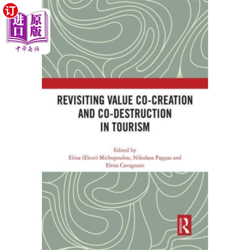 海外直订Revisiting Value Co-creation and Co-destruction ... 旅游中的价值共创与共毁
