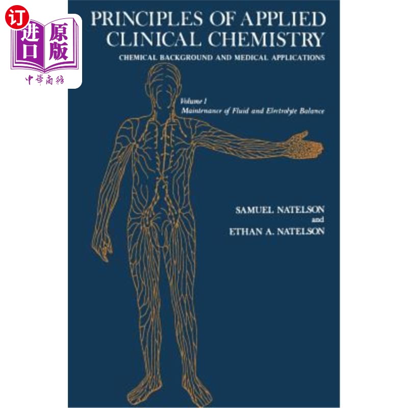 海外直订Principles of Applied Clinical Chemistry Chemical Background and Medical Applica 应用临床化学原理化学背景与医学