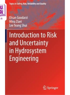 海外直订Introduction to Risk and Uncertainty in Hydrosystem Engineering 水利工程中的风险与不确定性