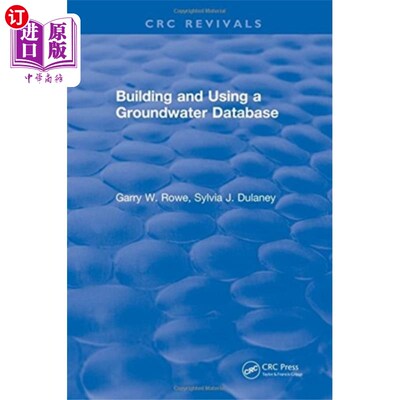 海外直订Building and Using a Groundwater Database 建立和使用地下水数据库