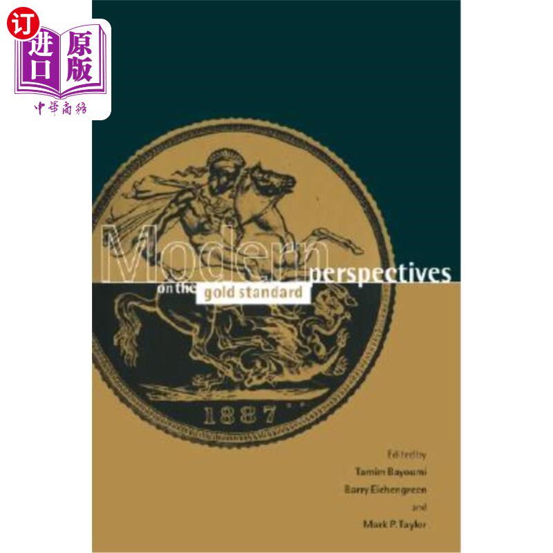 海外直订Modern Perspectives on the Gold Standard 金本位的现代观点