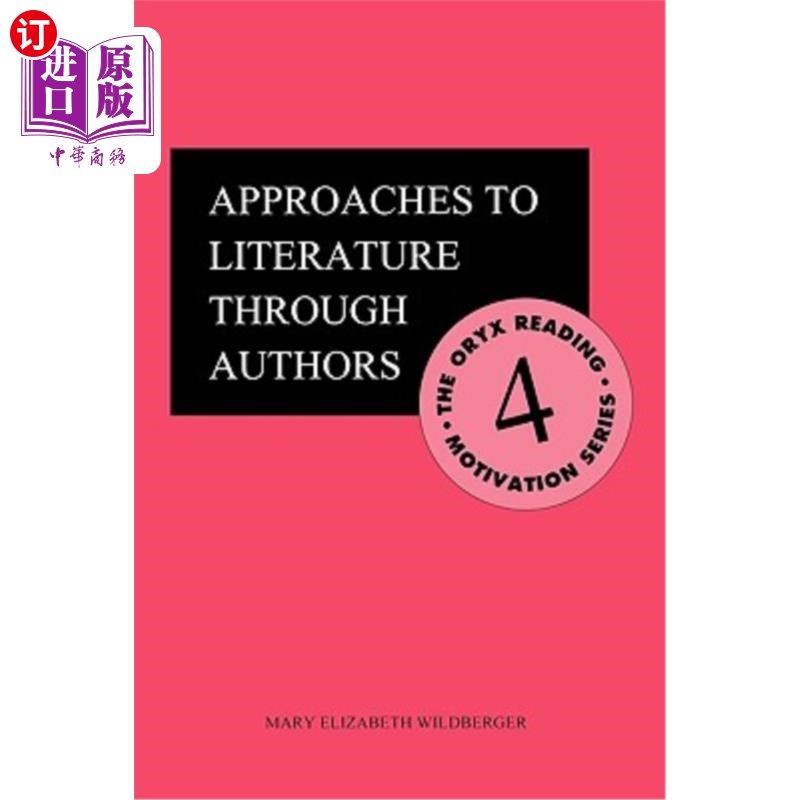 海外直订Approaches to Literature Through Authors 从作者看文学