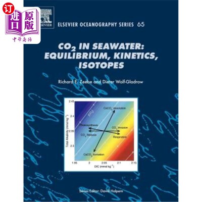 海外直订Co2 in Seawater: Equilibrium, Kinetics, Isotopes: Volume 65 海水中的二氧化碳:平衡，动力学，同位素：卷65