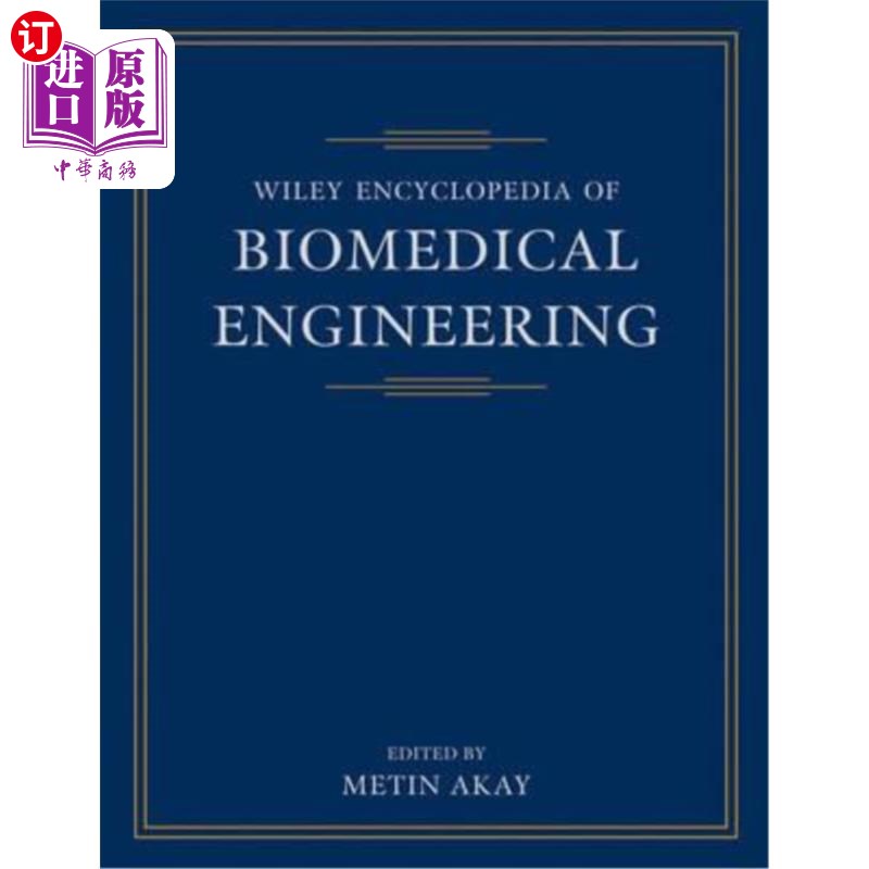海外直订Wiley Encyclopedia of Biomedical Engineering 威利生物医学工程百科全书
