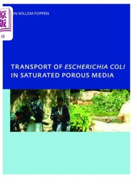 海外直订Transport of Escherichia coli in Saturated Porou... 大肠杆菌在饱和多孔介质中的迁移