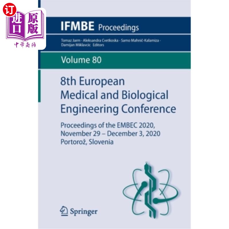 海外直订医药图书8th European Medical and Biological Engineering Conference: Proceedings of the E 第八届欧洲医学和生