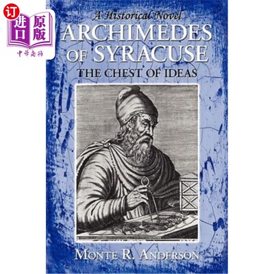 海外直订Archimedes of Syracuse: The Chest of Ideas 锡拉丘兹的阿基米德：思想的宝库