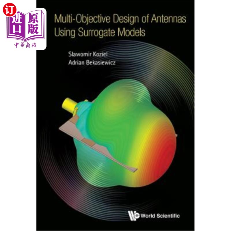 海外直订Multi-Objective Design of Antennas Using Surrogate Models 基于代理模型的天线多目标设计