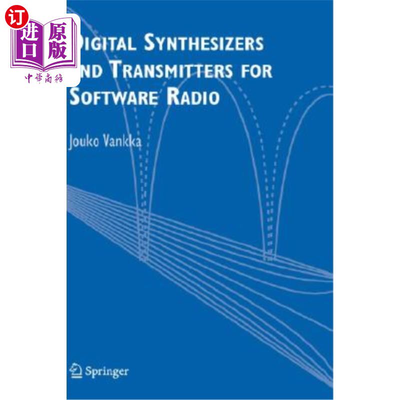 海外直订Digital Synthesizers and Transmitters for Software Radio 软件无线电数字合成器和发射机