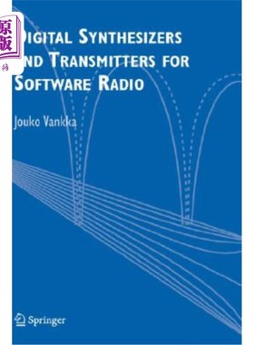 海外直订Digital Synthesizers and Transmitters for Software Radio 软件无线电数字合成器和发射机