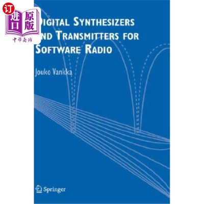 海外直订Digital Synthesizers and Transmitters for Software Radio 软件无线电数字合成器和发射机