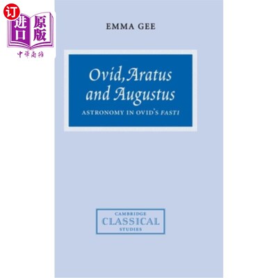 海外直订Ovid, Aratus and Augustus 奥维德、阿拉图斯和奥古斯都：奥维德斋戒中的天文学