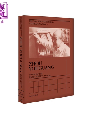 现货 The Man Who Made China a Literate Nation – Zhou Youguang 港台原版 Mark O’Neill 香港三联书店【中商原版】
