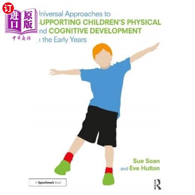 海外直订Universal Approaches to Support Children's Physi... 支持儿童早年身体和认知发展的通用方法
