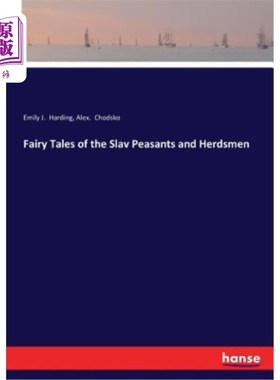 海外直订Fairy Tales of the Slav Peasants and Herdsmen 斯拉夫农牧民的童话