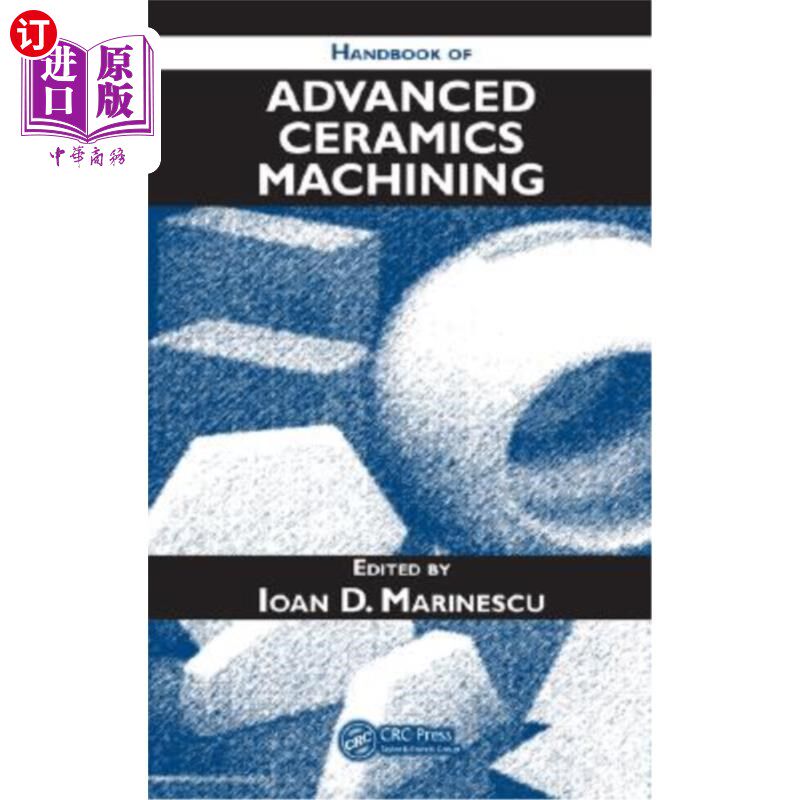 海外直订Handbook of Advanced Ceramics Machining 先进陶瓷加工手册