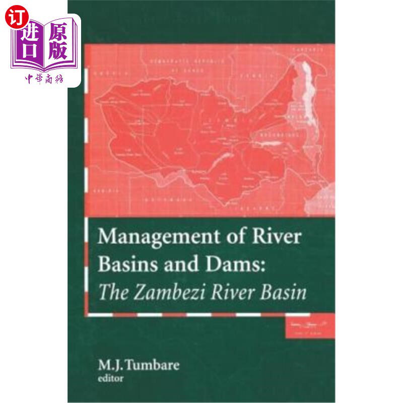 海外直订Management of River Basins and Dams:: The Zambezi River Basin 流域和水坝管理::赞比西河流域