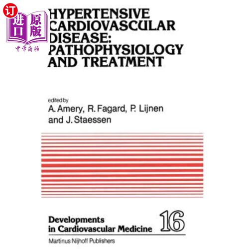 海外直订医药图书Hypertensive Cardiovascular Disease: Pathophysiology and Treatment: Pathophysiol 高血压性心血管疾病