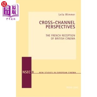 跨海峡视角 接受 The British Reception Perspectives French 法国对英国电影 海外直订Cross Cinema Channel