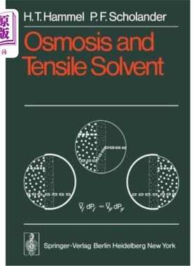 海外直订Osmosis and Tensile Solvent 渗透和拉伸溶剂