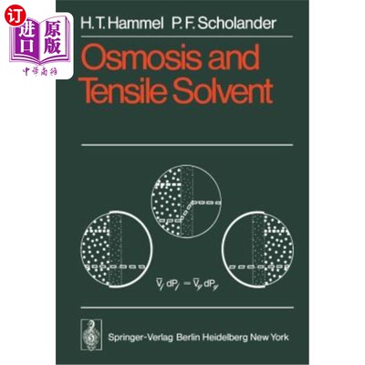 海外直订Osmosis and Tensile Solvent 渗透和拉伸溶剂