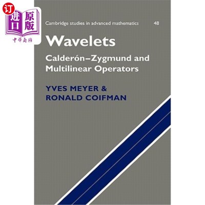 海外直订Wavelets: Calderón-Zygmund and Multilinear Operators 小波：卡尔德N-Zygmund和多线性算子