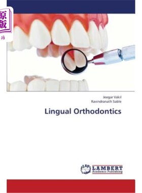 海外直订医药图书Lingual Orthodontics 舌正畸学