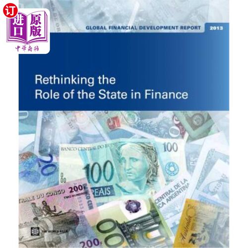 海外直订Global Financial Development Report 2013: Rethinking the Role of the State in Fi 《2013年全球金融发展报告: