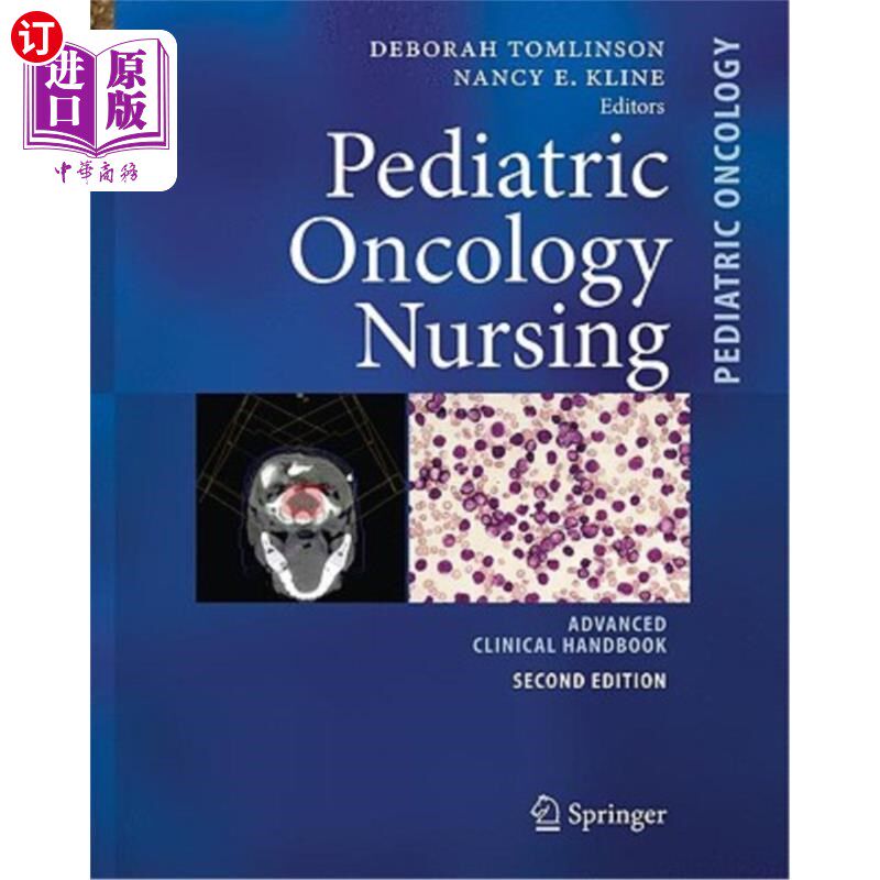 海外直订医药图书Pediatric Oncology Nursing: Advanced Clinical Handbook 小儿肿瘤护理:高级临床手册
