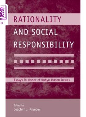 海外直订Rationality and Social Responsibility: Essays in Honor of Robyn Mason Dawes [Wit 理性与社会责任:纪念罗宾·梅