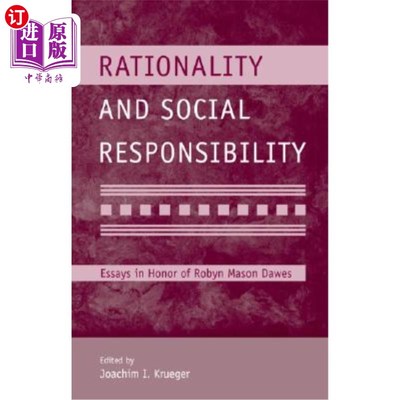 海外直订Rationality and Social Responsibility: Essays in Honor of Robyn Mason Dawes [Wit 理性与社会责任:纪念罗宾·梅