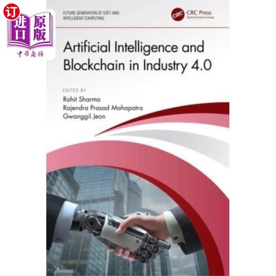 海外直订Artificial Intelligence and Blockchain in Indust... 工业4.0中的人工智能和区块链