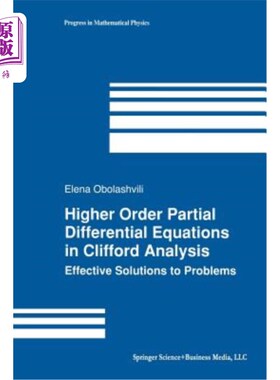 海外直订Higher Order Partial Differential Equations in Clifford Analysis: Effective Solu Clifford分析