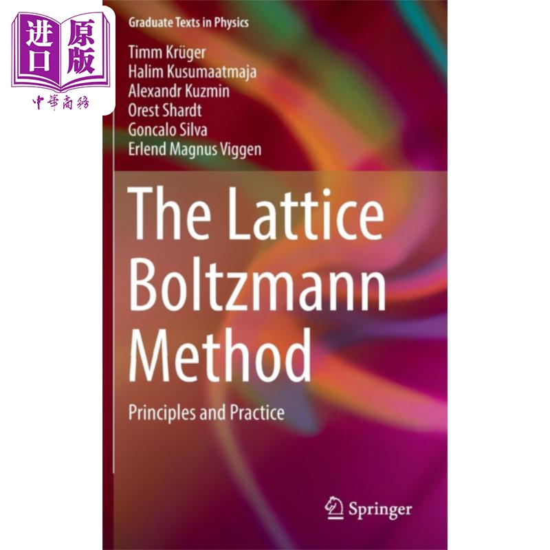 现货晶格玻耳兹曼方法 The Lattice Boltzmann Method英文原版 Timm Kruger Halim Kusumaatmaja【中商原版】