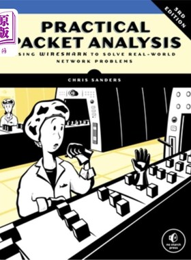 海外直订Practical Packet Analysis, 3e: Using Wireshark to Solve Real-World Network Probl 实用包分析，3e:使
