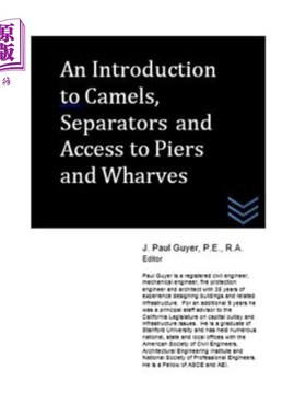 海外直订An Introduction to Camels, Separators and Access to Piers and Wharves 介绍骆驼，分隔器和码头和码头